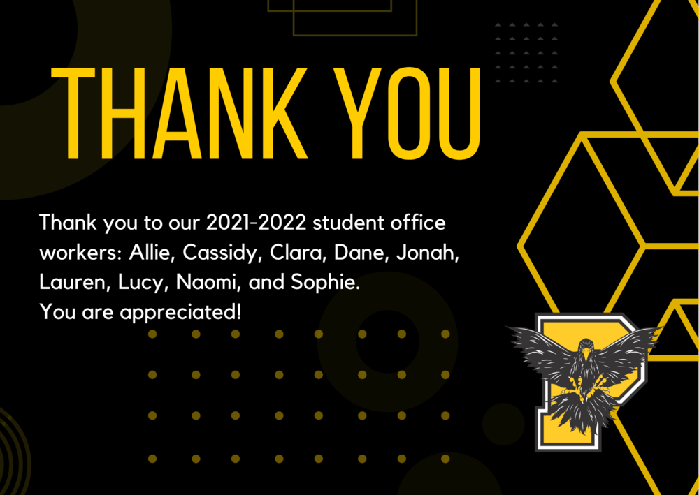 Thank You to our 2021-2022 student office workers!
